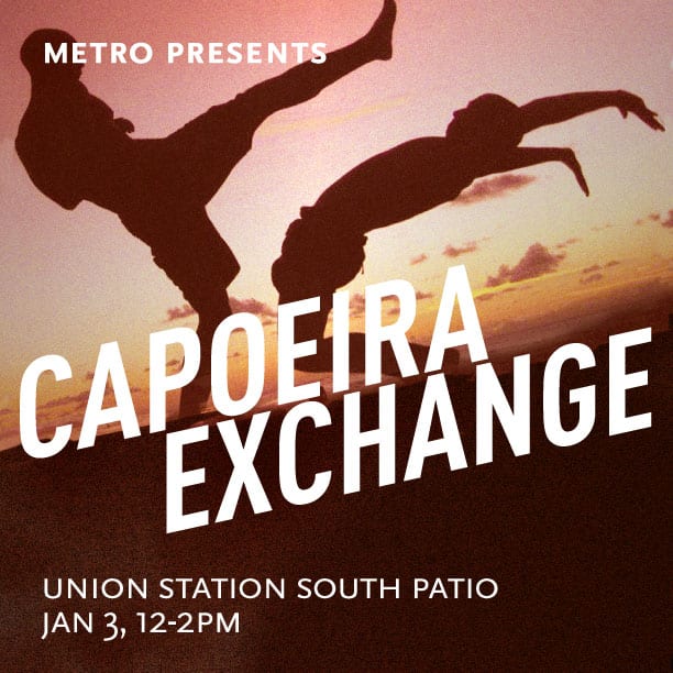 15-1147_web_Metro_Presents_Capoeira_insta_eh_r1
